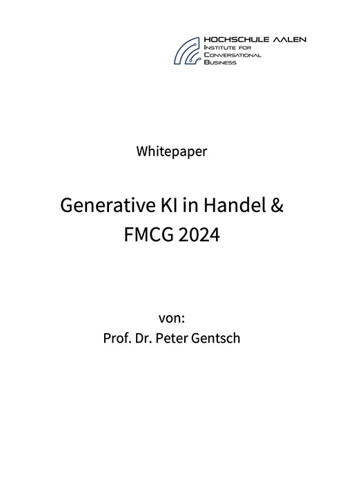 Whitepaper von Prof. Peter Gentsch: Generative KI in Handel und FMCG 2024